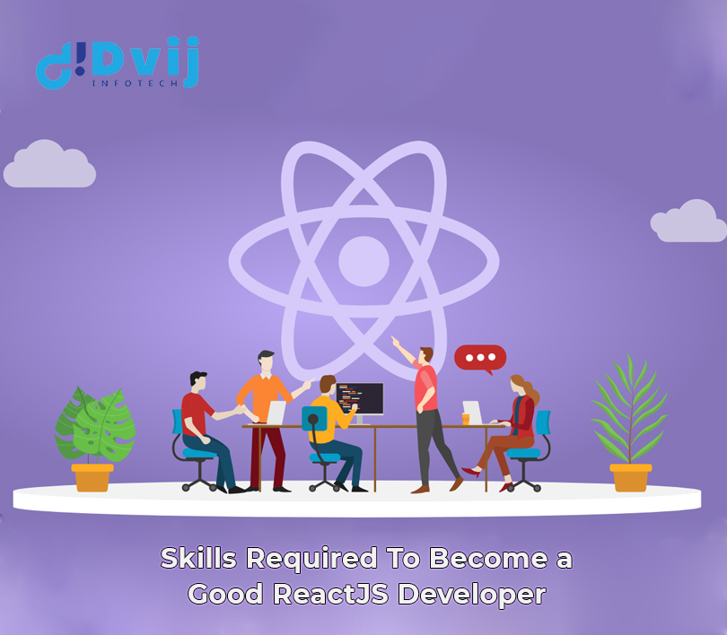 Skills Required To Become a Good ReactJS Developer
